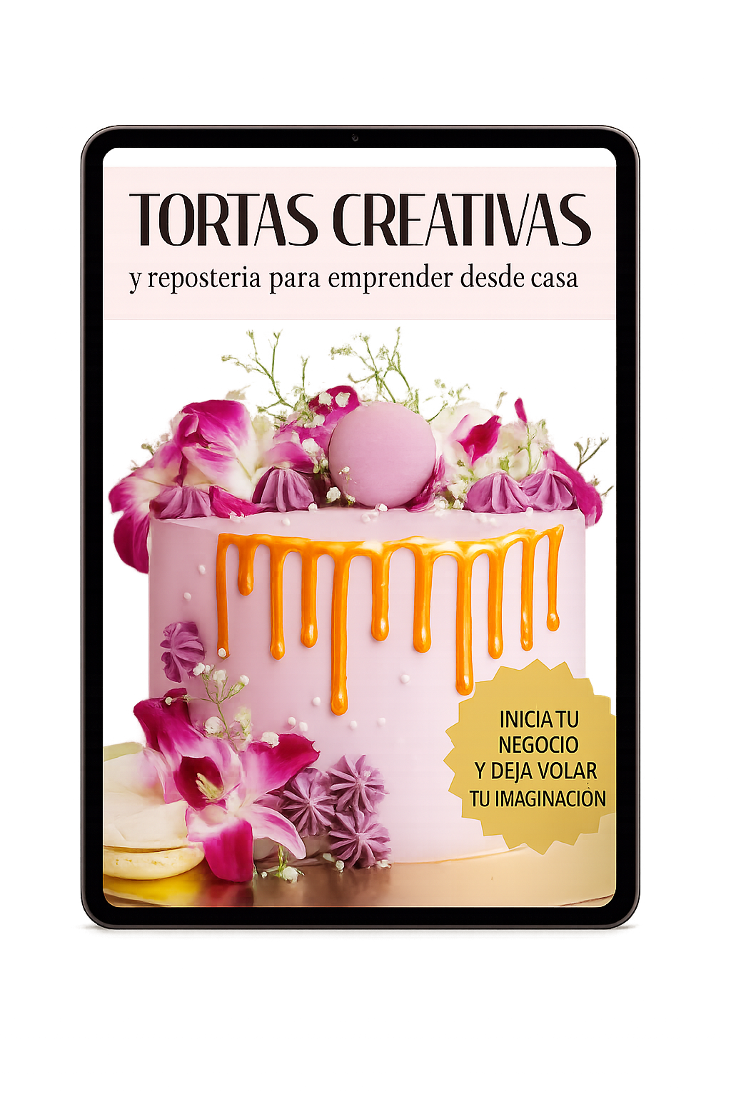 Tortas Creativas PRO – Sistema Completo para Crear tu Negocio de Repostería